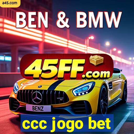 ccc jogo bet